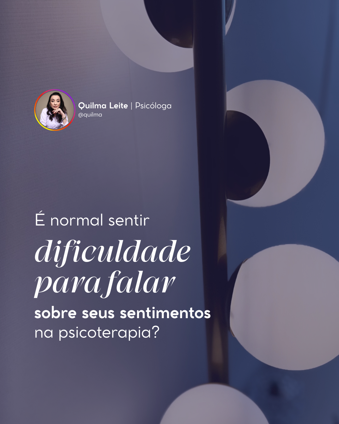 Quilma Leite - Psicóloga